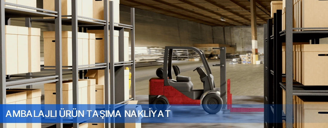 Ambalajli Urun Tasima Nakliyat Ambalajli Urun Tasima Nakliyat