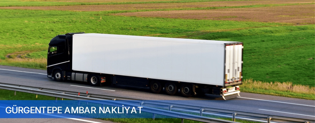 Gürgentepe Ambar Nakliyat Gürgentepe Ambar Nakliyat