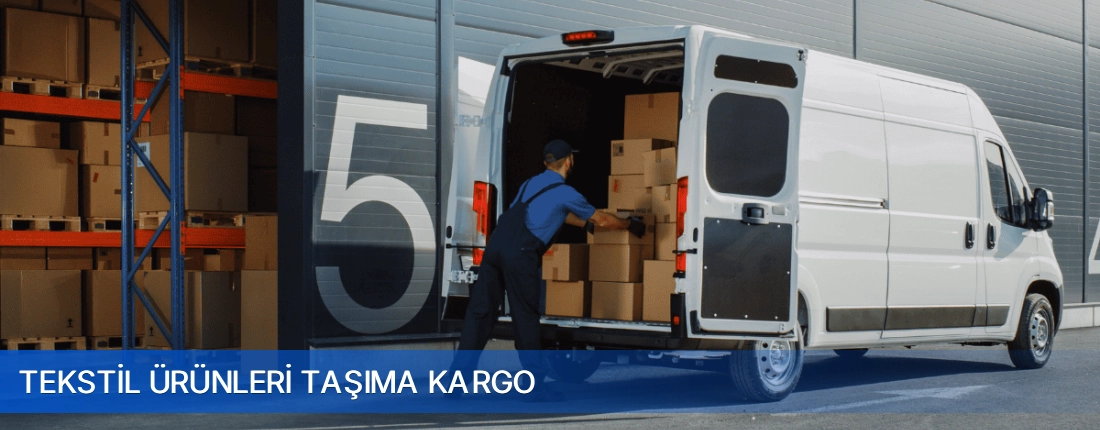 Tekstil Urunleri Tasima Kargo Tekstil Urunleri Tasima Kargo